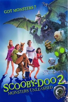 史酷比2：怪兽偷跑 Scooby Doo 2: Monsters Unleashed