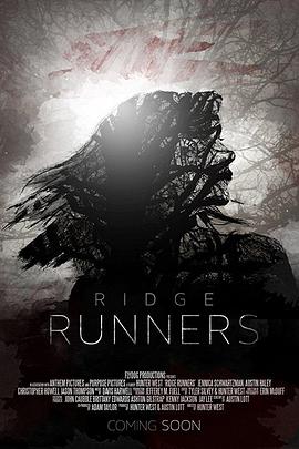 私运之人 Ridge Runners