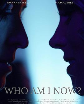 别问我是谁 Who Am I Now?