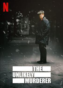 意料之外的凶手 The Unlikely Murderer