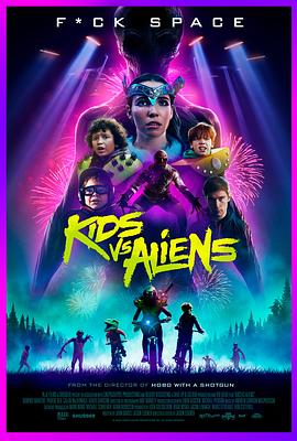 小鬼斗幽浮 Kids vs. Aliens