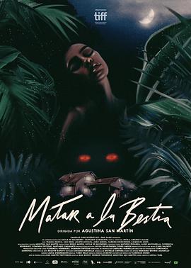 杀死那只野兽 Matar a la bestia