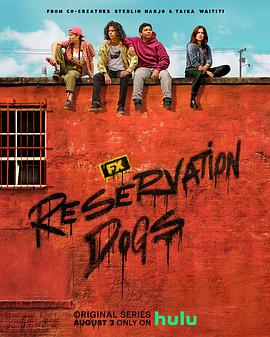 保留地之犬 第二季 Reservation Dogs Season 2