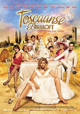 托斯卡纳婚礼 Toscaanse bruiloft