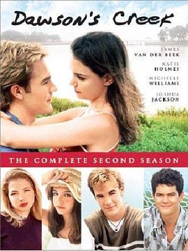 恋爱时代 第二季 Dawson's Creek Season 2