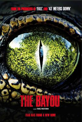 沼泽之地 The Bayou