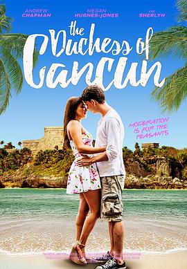 坎昆公爵夫人 The Duchess of Cancun
