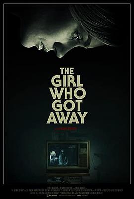 逃脱的女孩 The Girl Who Got Away