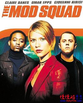 卧底侦缉队 The Mod Squad