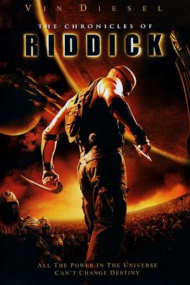 星际传奇2 The Chronicles of Riddick
