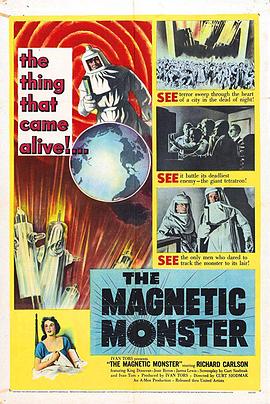 磁力怪兽 The Magnetic Monster