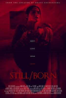 死产儿 Still/Born