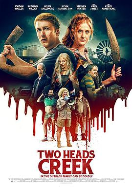 惊魂双头溪 Two Heads Creek