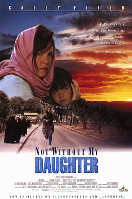 狂奔天涯 Not Without My Daughter