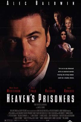 猎杀大行动 Heaven's Prisoners