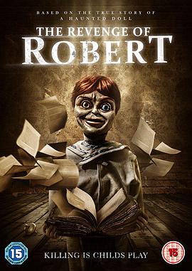 罗伯特玩偶的复仇 The Revenge of Robert the Doll