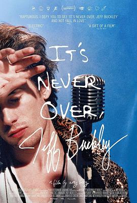 杰夫·巴克利，一切从未结束 It’s Never Over, Jeff Buckley