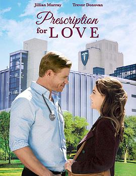 爱情处方 Prescription for Love