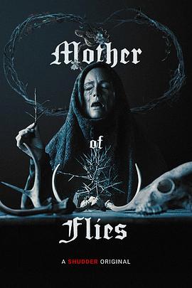 苍蝇之母 Mother of Flies