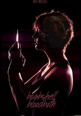 尤物大屠杀 Bombshell Bloodbath