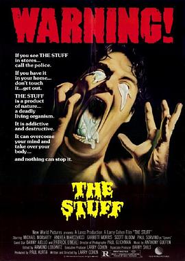 异形大灾难 The Stuff