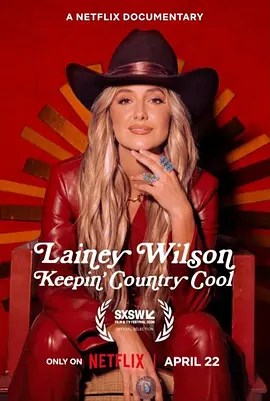 莱尼·威尔逊：酷炫乡村乐 Lainey Wilson: Keepin’ Country Cool