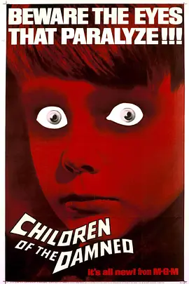 被诅咒的孩子们 Children of the Damned