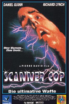 超能特警 Scanner Cop