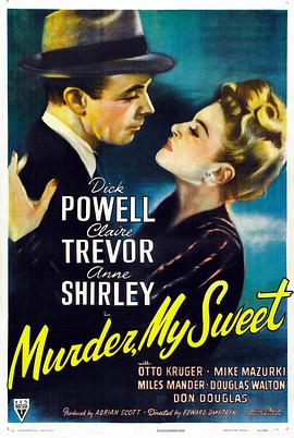 爱人谋杀 Murder, My Sweet