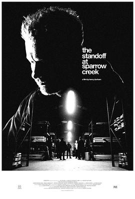 对峙麻雀溪 The Standoff at Sparrow Creek