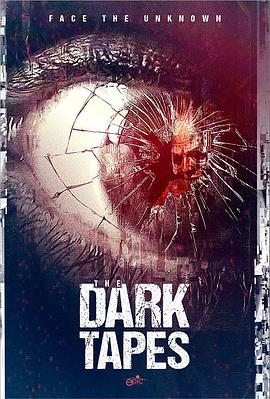 黑暗录像带 The Dark Tapes