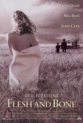 无情大地有情天 Flesh and Bone