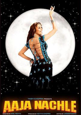 来跳舞吧 Aaja Nachle