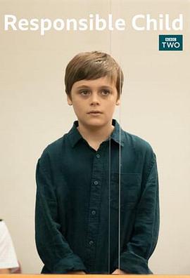 负有责任的孩子 Responsible Child