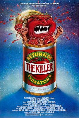 杀人番茄再临 Return of the Killer Tomatoes!