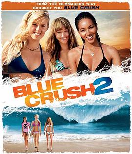 碧海娇娃2 Blue Crush 2