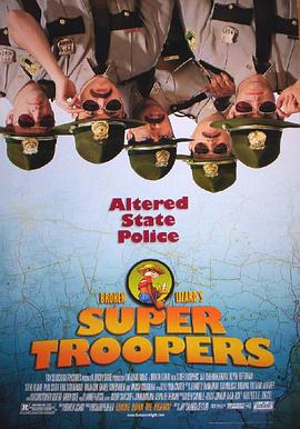 超级骑警 Super Troopers