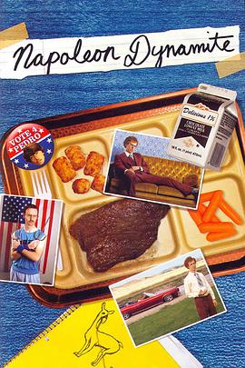 大人物拿破仑 Napoleon Dynamite