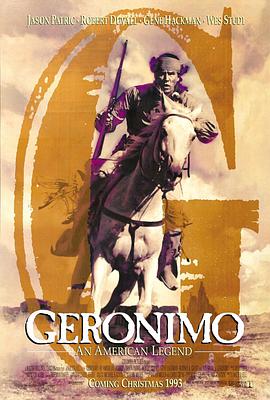 杰罗尼莫：印第安之鹰 Geronimo: An American Legend