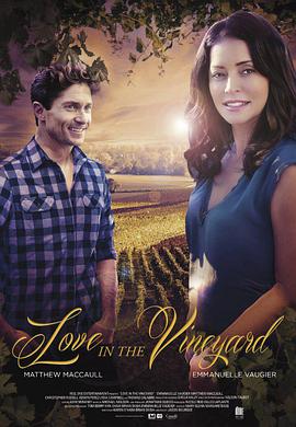 爱在葡萄园 Love in the Vineyard