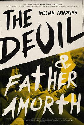 魔鬼与阿莫思神父 The Devil and Father Amorth