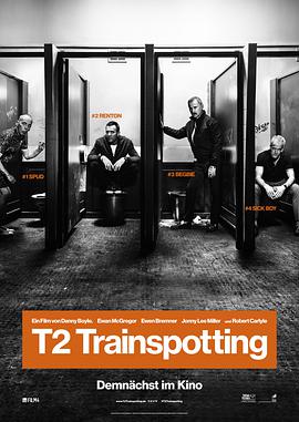 猜火车2 T2 Trainspotting