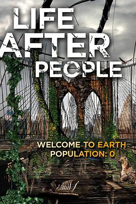 人类消失后的世界 Life After People