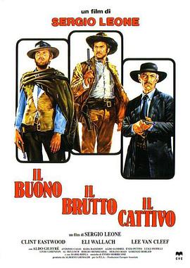 黄金三镖客 Il buono, il brutto, il cattivo.