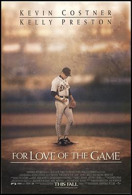 棒球之爱 For Love of the Game