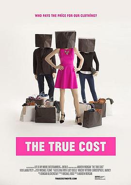 真正的成本 The True Cost