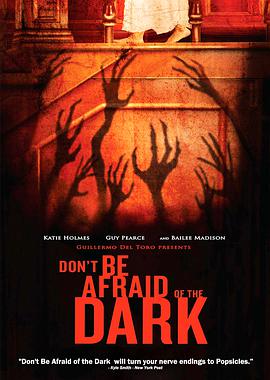 黑夜勿怕 Don't Be Afraid of the Dark