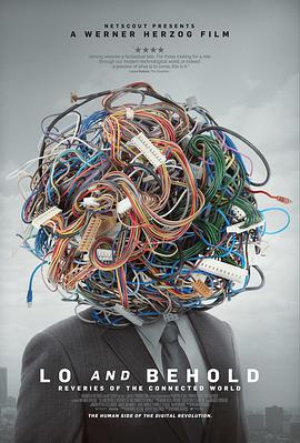 你瞧，网络世界的幻想 Lo and Behold, Reveries of the Connected World