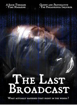 最后的广播 The Last Broadcast