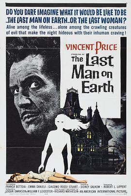 地球最后一人 The Last Man On Earth